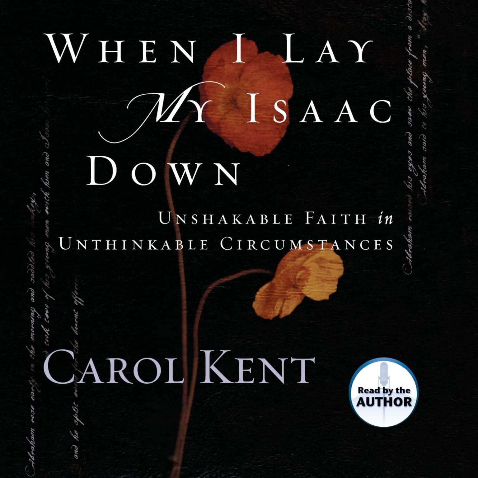 When I Lay My Isaac Down Audiobook, by Carol Kent