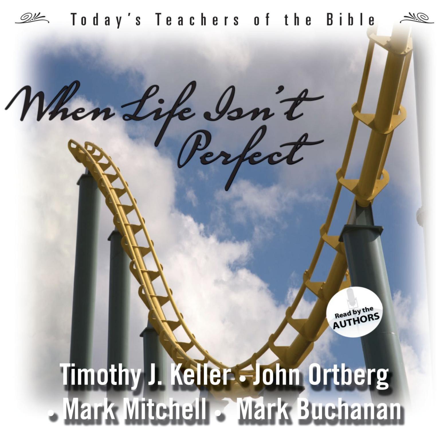 When Life Isnt Perfect Audiobook, by Timothy Keller