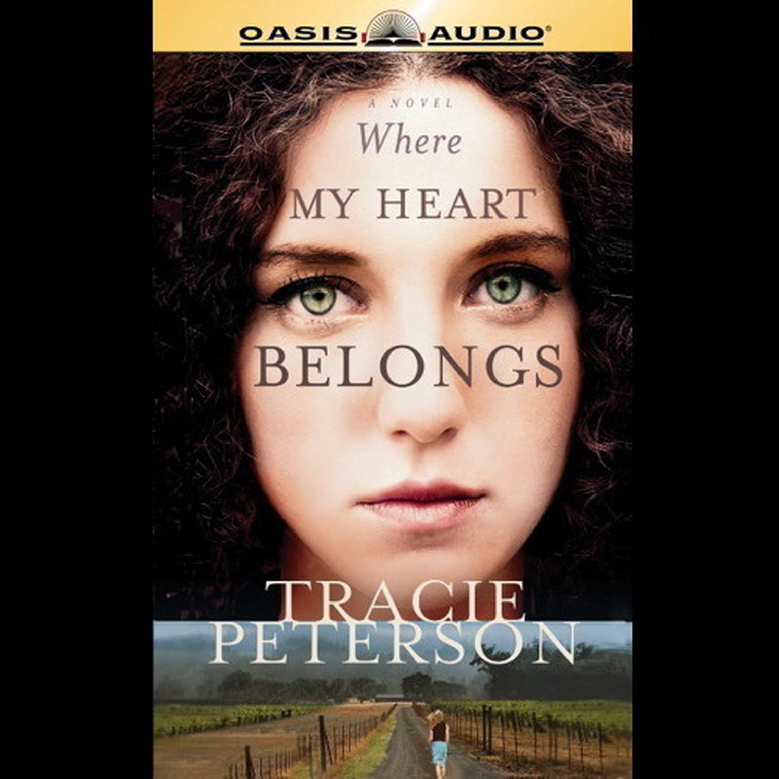 Where My Heart Belongs (Abridged) Audiobook, by Tracie Peterson