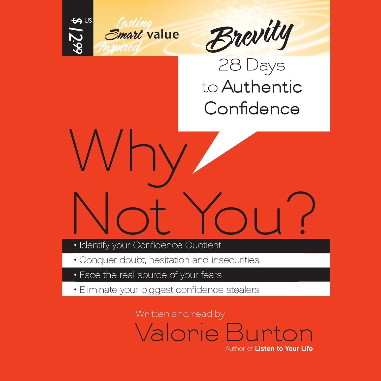 Why Not You? (Abridged): 28 Days to Authentic Confidence Audiobook, by Valorie Burton