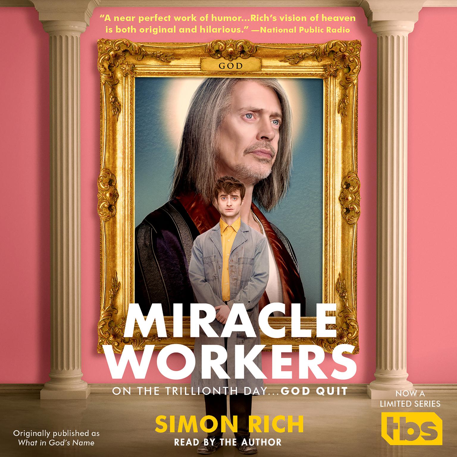 Miracle Workers: A Novel Audiobook, by Simon Rich