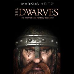 The Dwarves Audiobook, by Markus Heitz