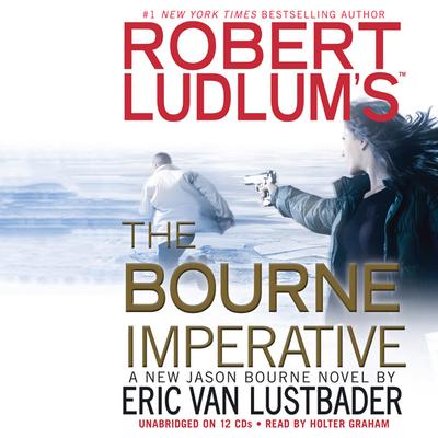 Robert Ludlums (TM) The Bourne Imperative Audiobook, by Eric Van Lustbader