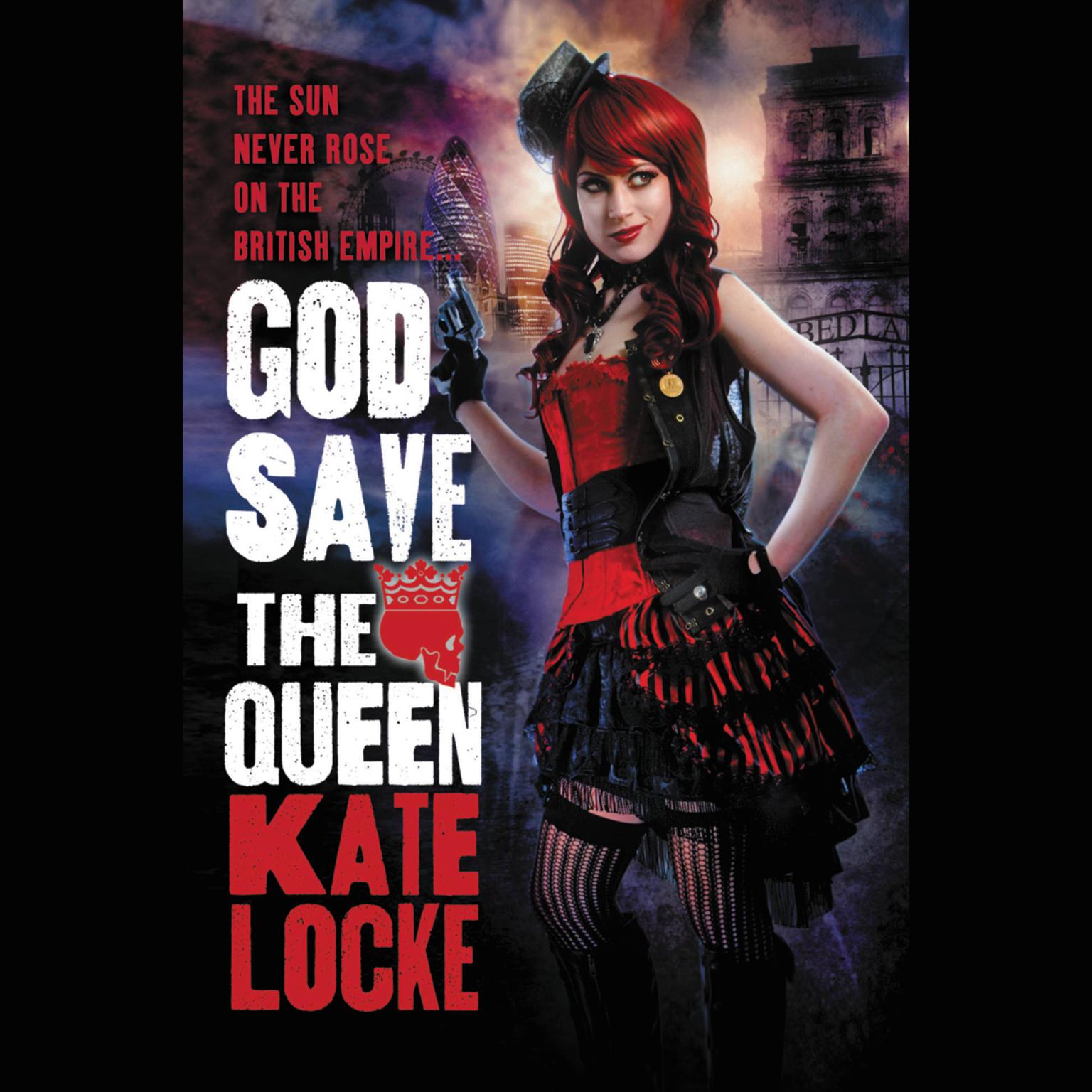 God Save the Queen Audiobook, by Kate Locke