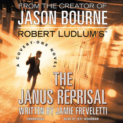 Robert Ludlum's (TM) The Janus Reprisal: A Covert-One Novel Audiobook, by 