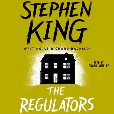The Regulators Audiobook, by Stephen King