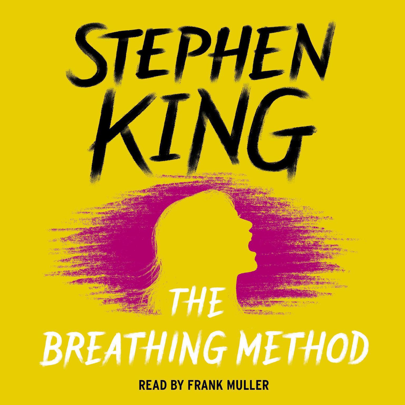The Breathing Method Audiobook, by Stephen King