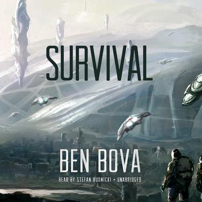 Survival Audiobook, by Ben Bova