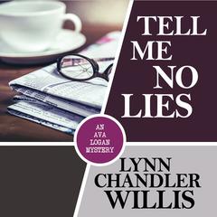 Tell Me No Lies Audiobook, by Lynn Chandler Willis