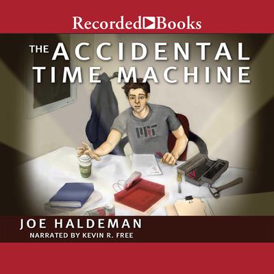 The Accidental Time Machine Audiobook, by Joe Haldeman