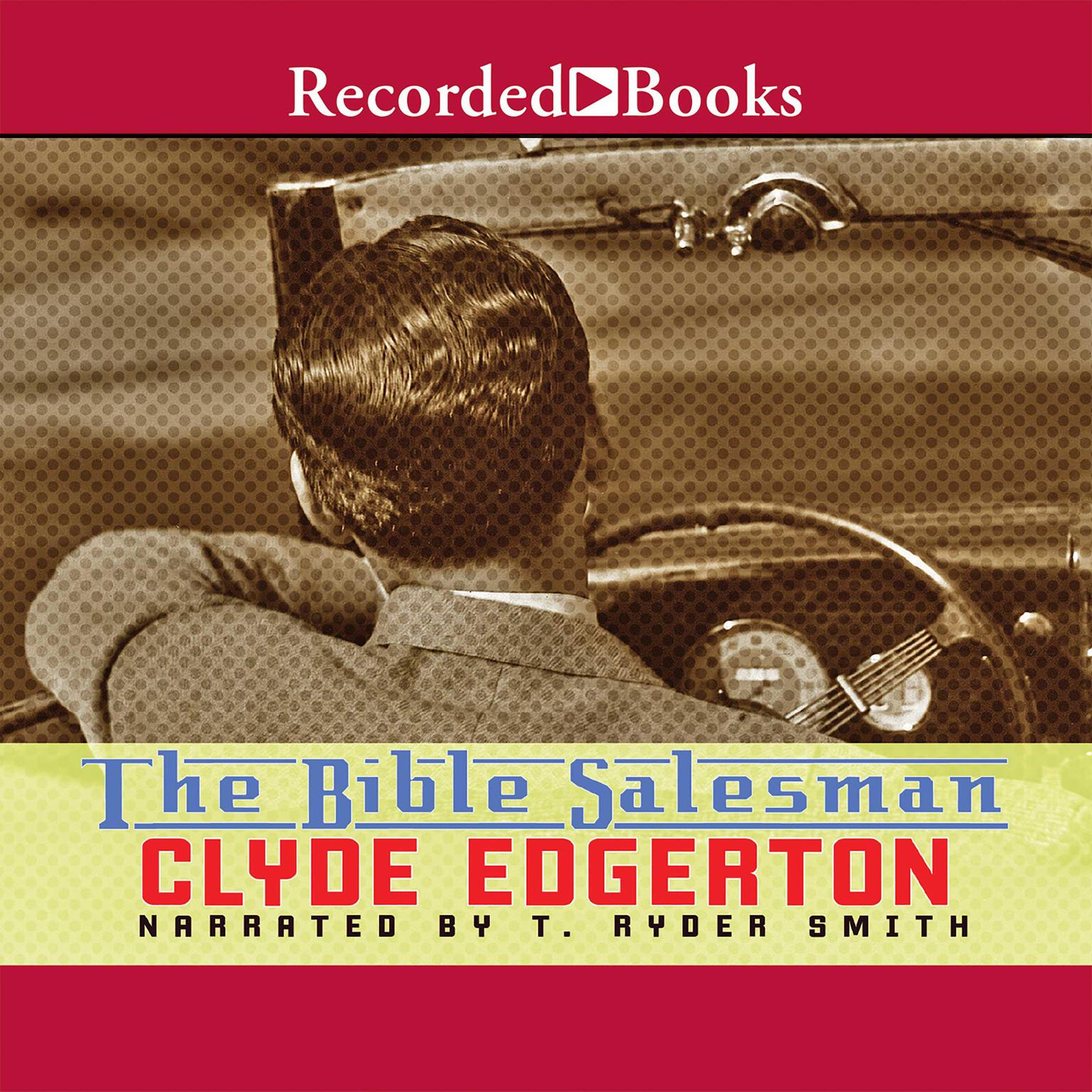 The Bible Salesman: A Novel Audiobook, by Clyde Edgerton