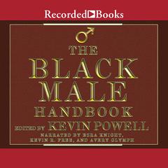 The Black Male Handbook: A Blueprint for Life Audiobook, by Kevin Powell