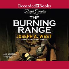 Ralph Compton The Burning Range Audiobook, by Joseph A. West