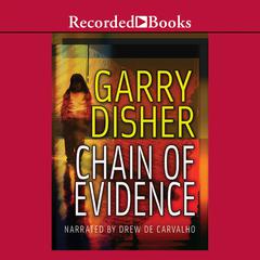 Chain of Evidence Audiobook, by Garry Disher