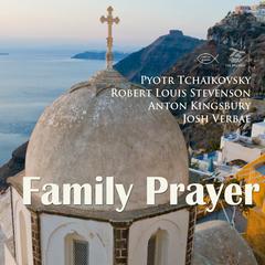 Family Prayer Audiobook, by Robert Louis Stevenson
