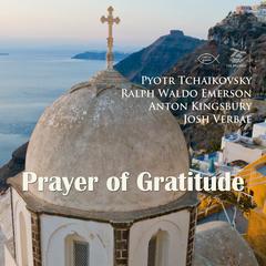 Prayer of Gratitude Audiobook, by Ralph Waldo Emerson