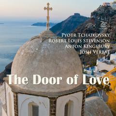 The Door of Love Audiobook, by Robert Louis Stevenson
