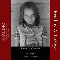 Pretty Omens Audiobook, by A. LaFaye