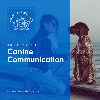 Canine Communication Audiobook, by Centre of Excellence