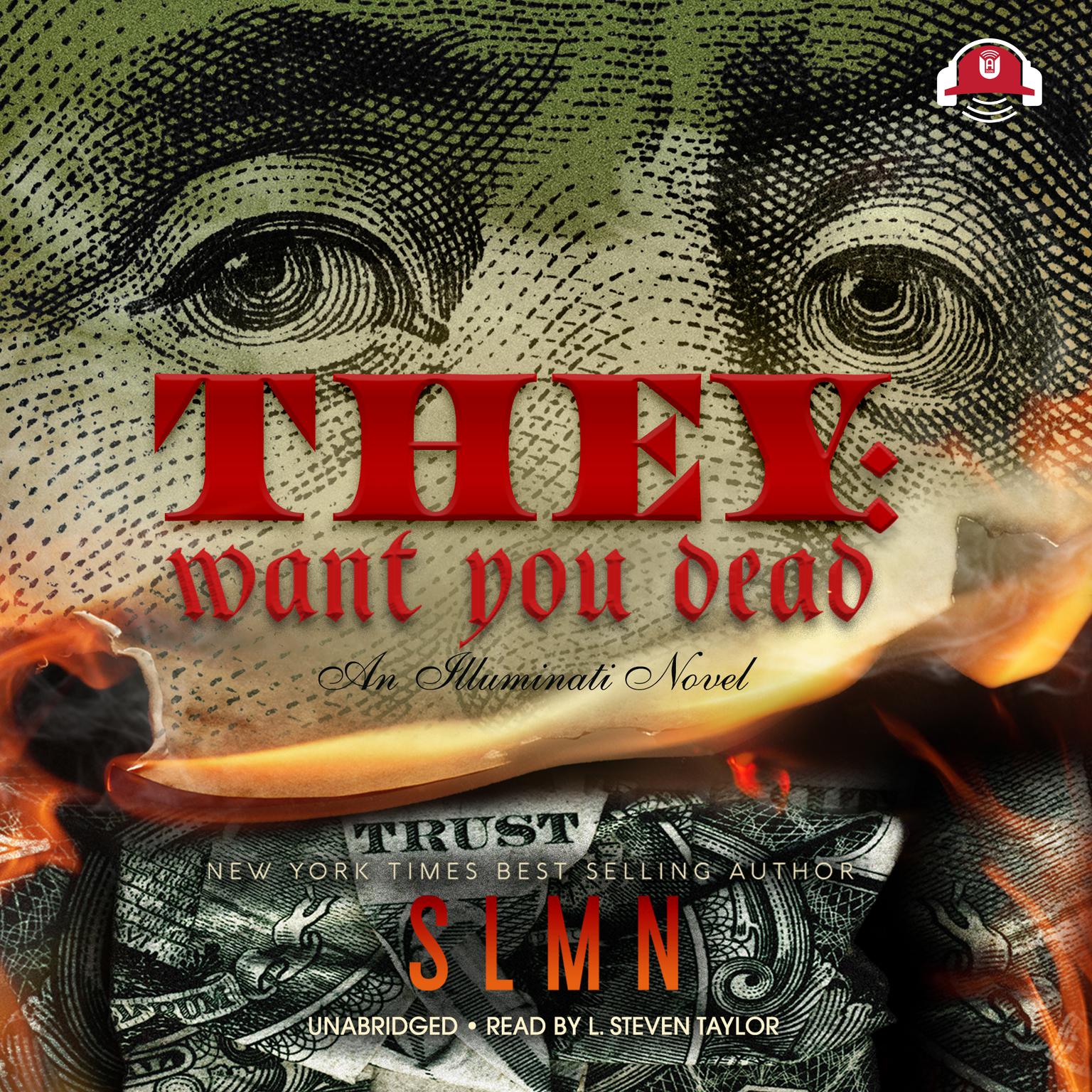 They: Want You Dead: An Illuminati Novel Audiobook, by SLMN