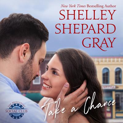 Take a Chance Audiobook, by Shelley Shepard Gray
