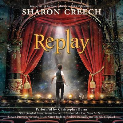 Replay Audiobook, by Sharon Creech