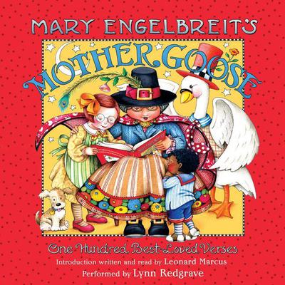 Mary Engelbreits Mother Goose: One-Hundred Best Loved Verses Audiobook, by Mary Engelbreit
