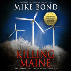 Killing Maine Audiobook, by Mike Bond