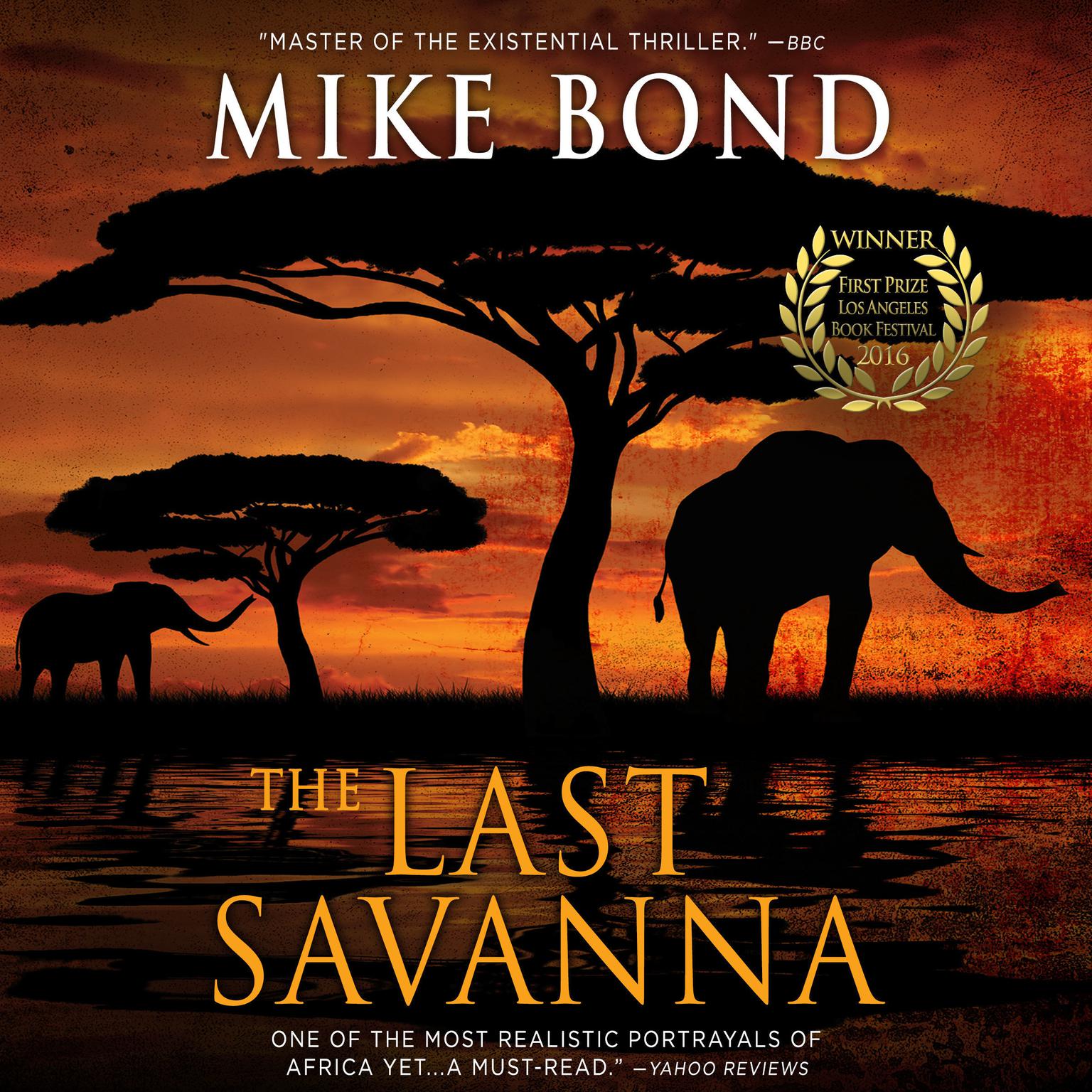 The Last Savanna Audiobook, by Mike Bond