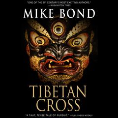 Tibetan Cross Audiobook, by Mike Bond