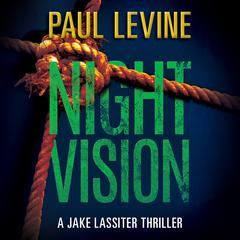 Night Vision Audiobook, by Paul Levine