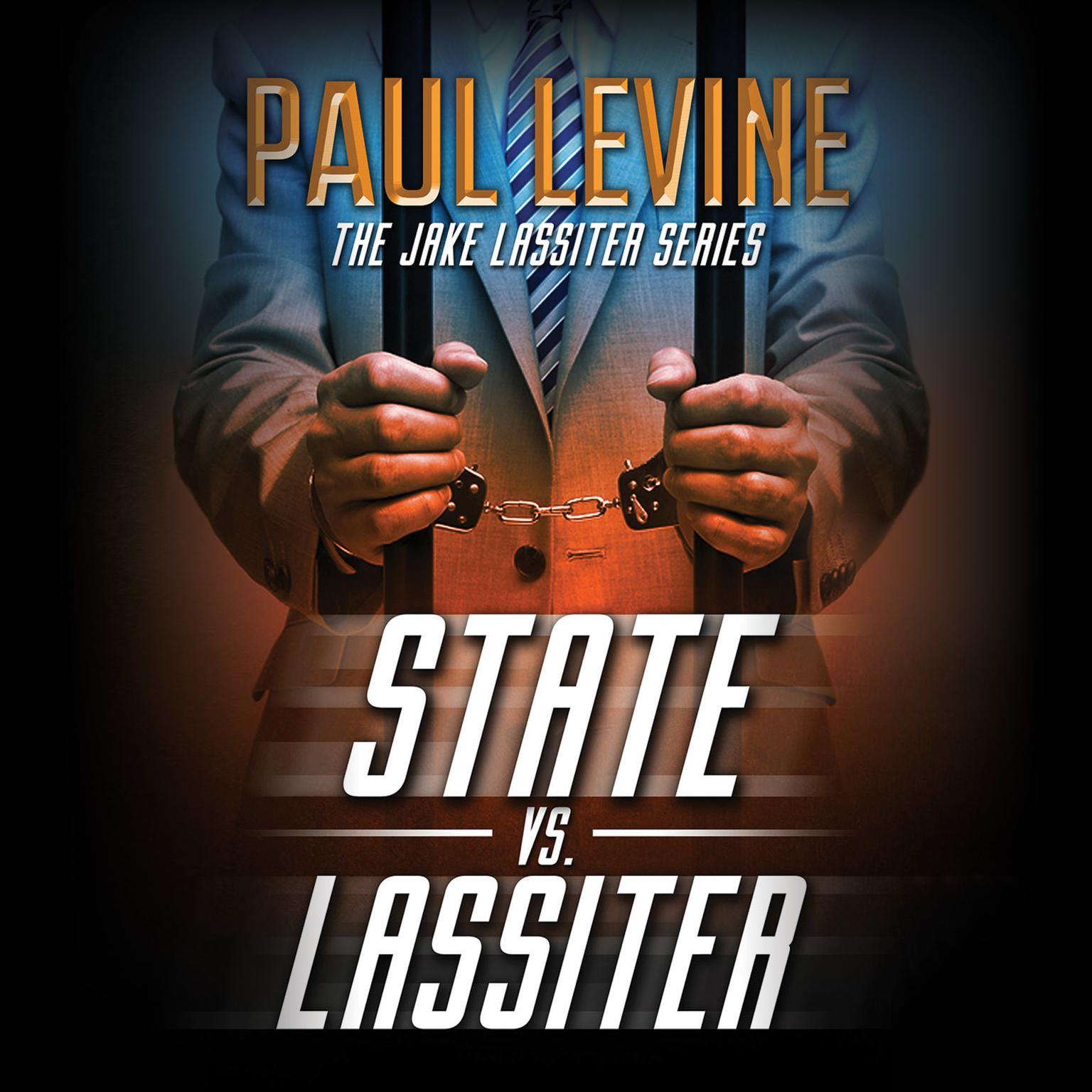 State vs. Lassiter Audiobook, by Paul Levine
