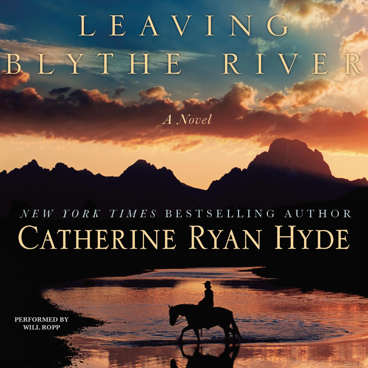 Leaving Blythe River: A Novel Audiobook, by Catherine Ryan Hyde