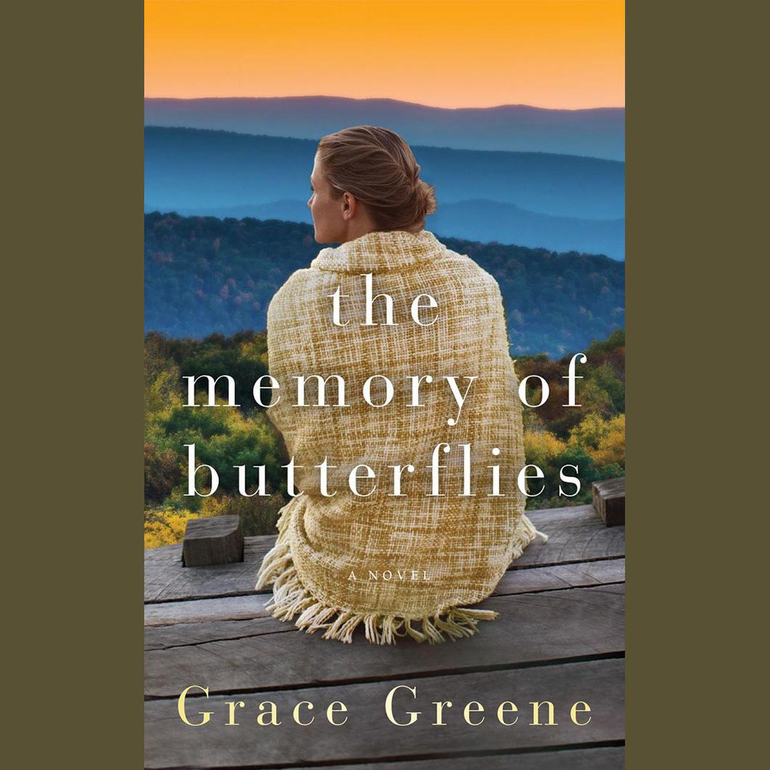 The Memory of Butterflies: A Novel Audiobook, by Grace Greene