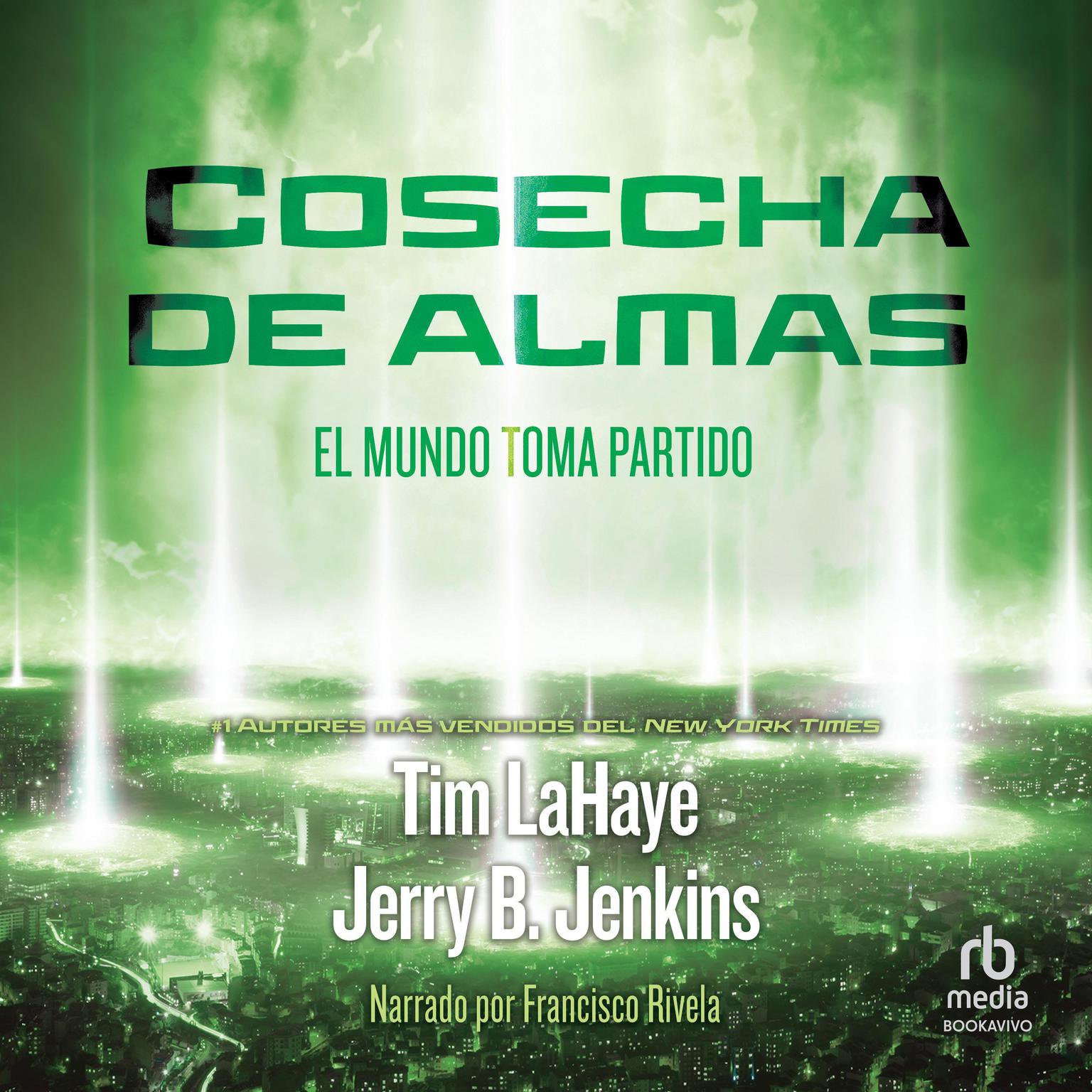 Cosecha de almas (Soul Harvest) Audiobook, by Jerry B. Jenkins