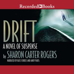 Drift Audiobook, by Sharon Carter Rogers