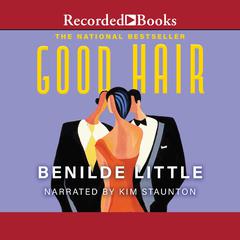 Good Hair Audiobook, by Benilde Little