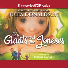 The Giants and the Joneses Audiobook, by Julie Donaldson