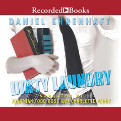Dirty Laundry Audiobook, by Daniel Ehrenhaft
