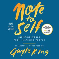 Note to Self: Inspiring Words From Inspiring People Audiobook, by Connor Franta