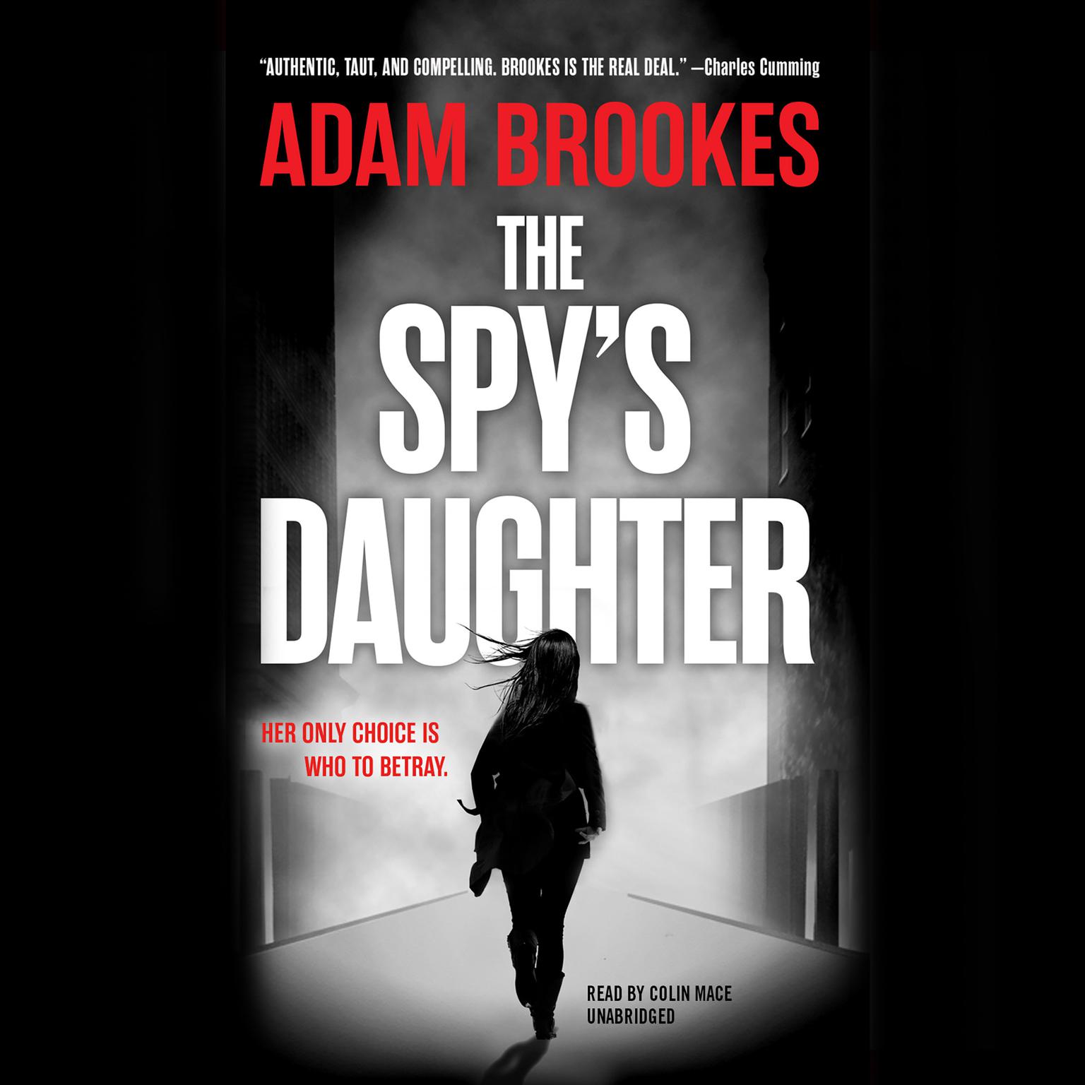 The Spys Daughter Audiobook, by Adam Brookes