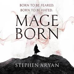 Mageborn Audiobook, by Stephen Aryan