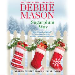 Sugarplum Way Audiobook, by Debbie Mason