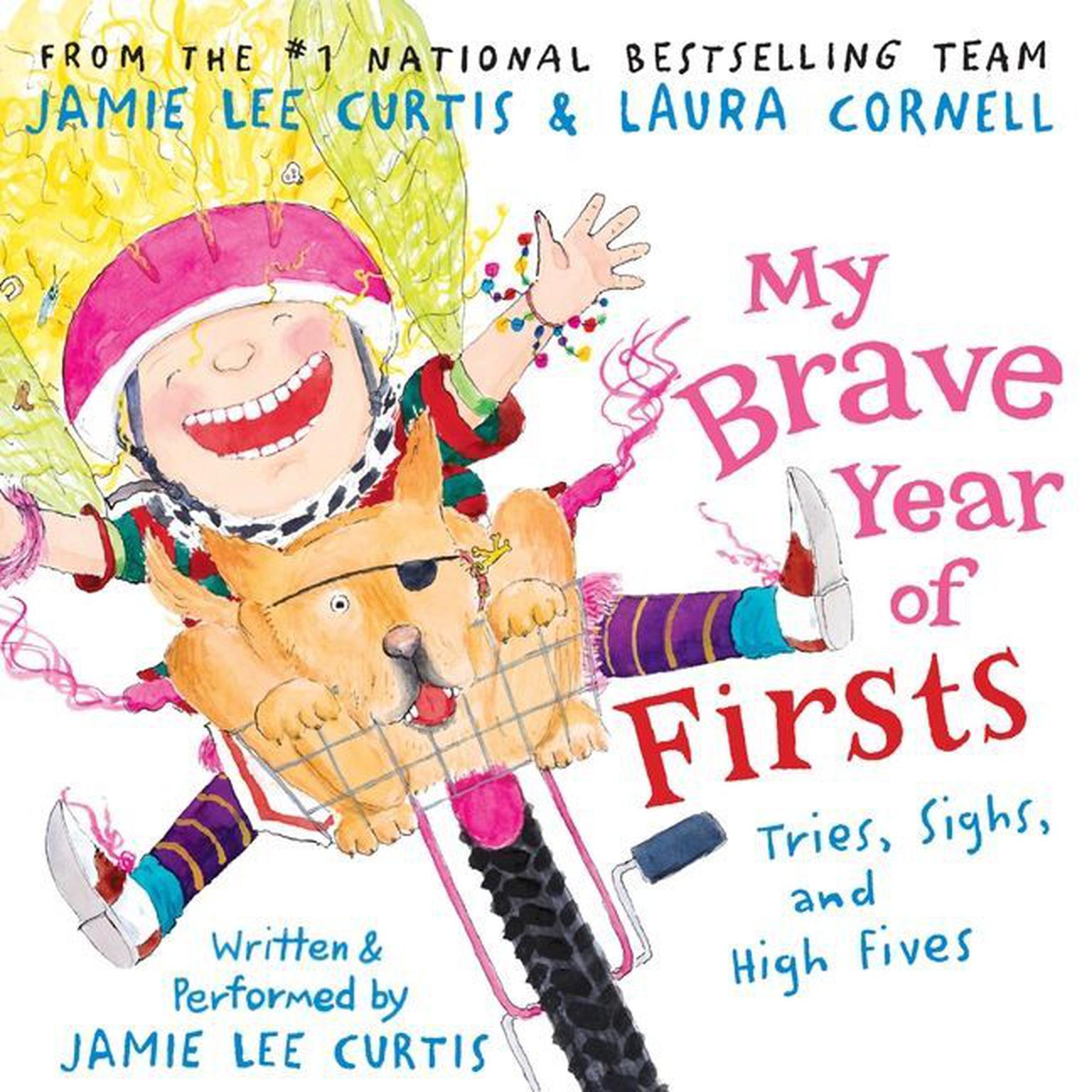 My Brave Year of Firsts: Tries, Sighs, and High Fives Audiobook, by Jamie Lee Curtis