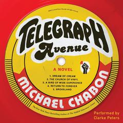 Telegraph Avenue: A Novel Audiobook, by Michael Chabon