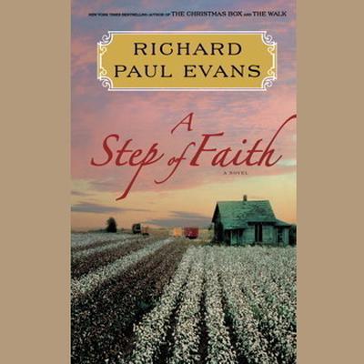 A Step of Faith: A Novel Audiobook, by Richard Paul Evans