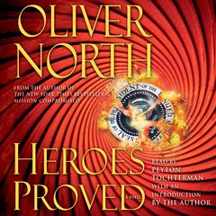Heroes Proved Audiobook, by Oliver North