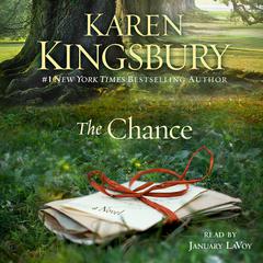 The Chance: A Novel Audiobook, by Karen Kingsbury
