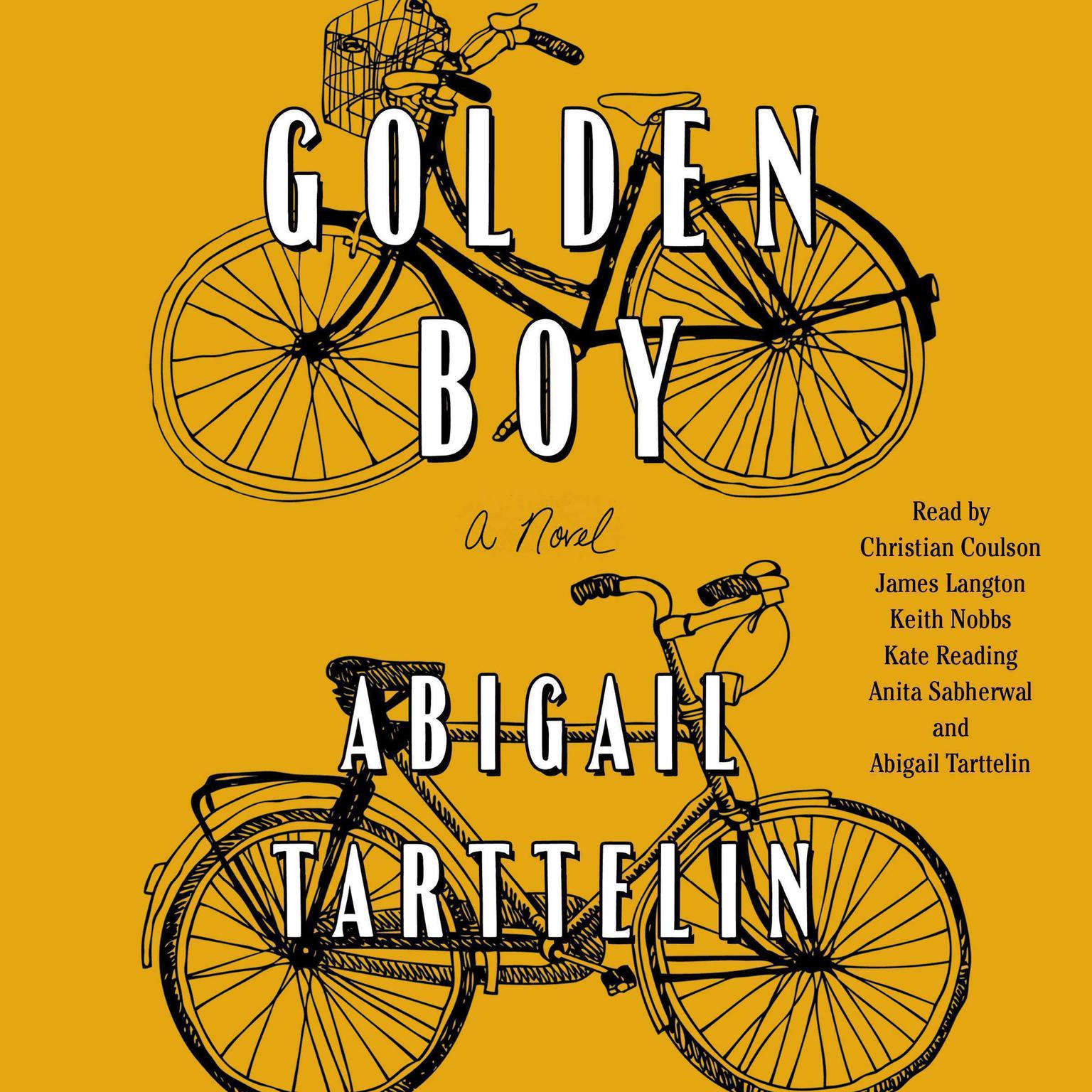 Golden Boy: A Novel Audiobook, by Abigail Tarttelin