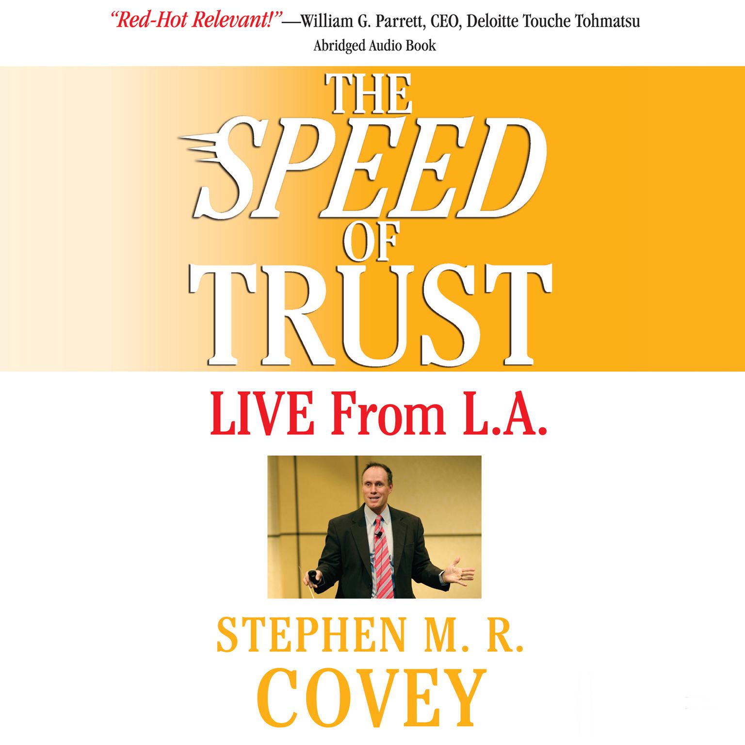 The Speed of Trust: The One Thing That Changes Everything Audiobook, by Stephen M. R. Covey
